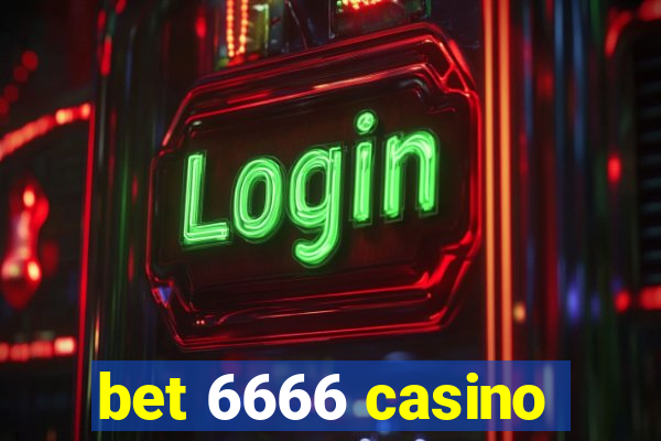 bet 6666 casino
